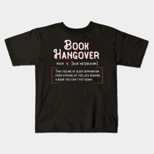 Book Hangover Book Lovers Gifts Bookworm Kids T-Shirt